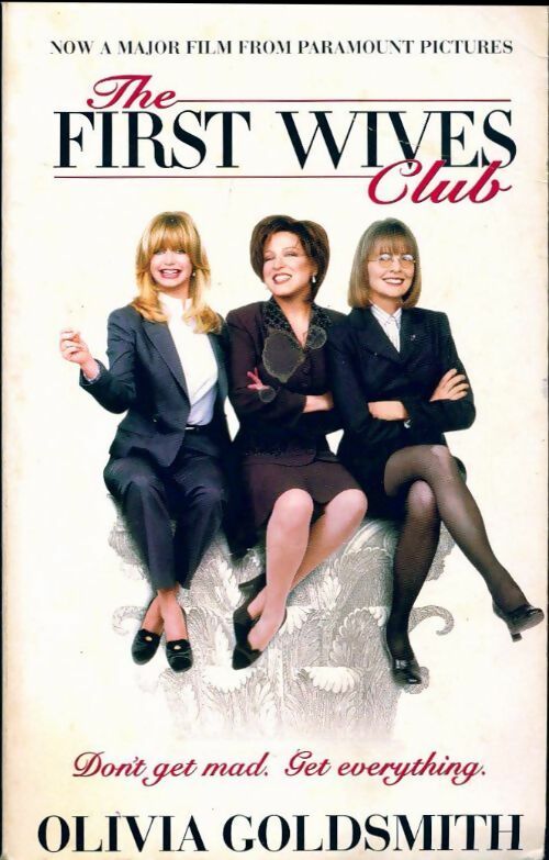 The first wives club - Olivia Goldsmith - Livre