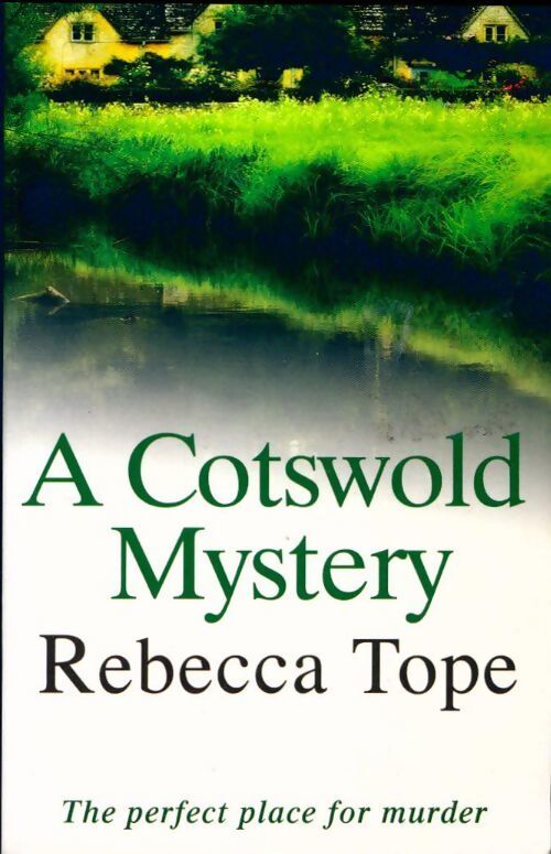 A cotswold mystery - Rebecca Tope - Livre