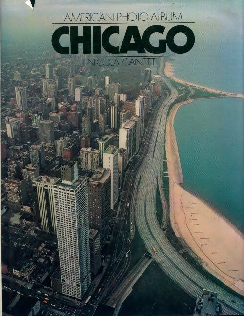 Chicago - Nicolai Canetti - Livre