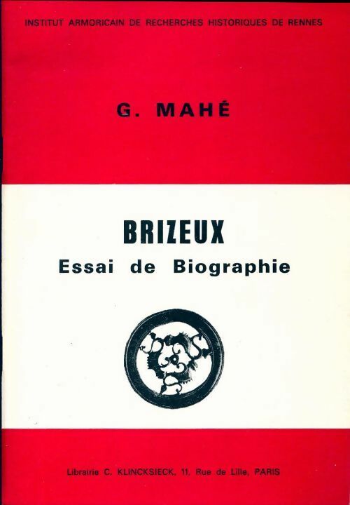 Brizeux. Essai de biographie - G. Mahé - Livre