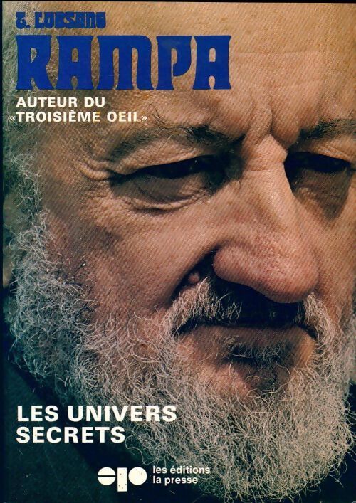 Les univers secrets - T. Lobsang Rampa - Livre