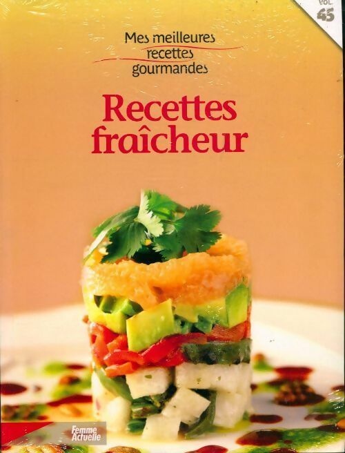 Recettes fraîcheur - Collectif - Livre