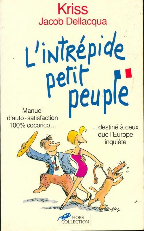 L'Intrépide petit peuple - Jacob Dellacqua, Kriss - Livre