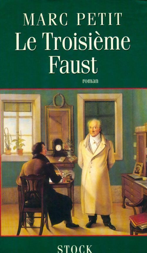 Le troisième Faust - Marc Petit - Livre