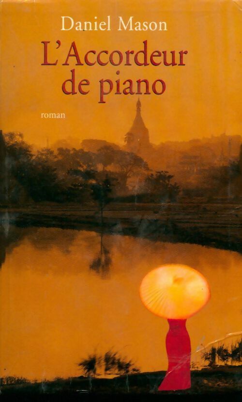 L'accordeur de piano - Daniel Mason - Livre