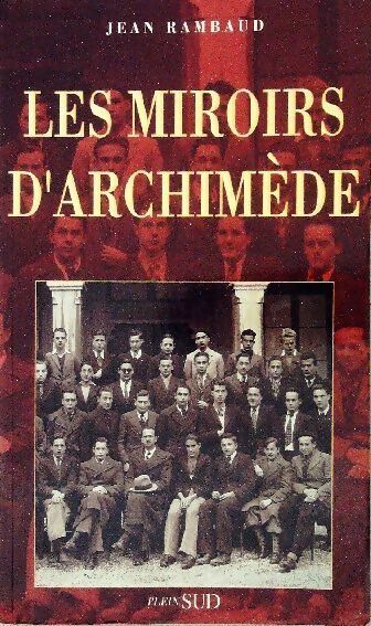 Les miroirs d'Archimède - Rambaud-J - Livre