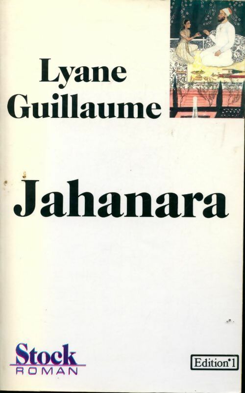 Jahanara - Lyane Guillaume - Livre