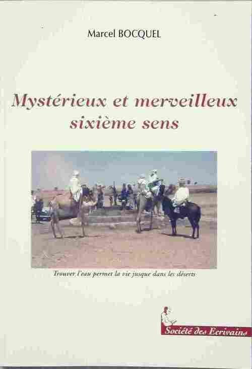 Mystérieux et merveilleux sixieme sens - Marcel Bocquel - Livre