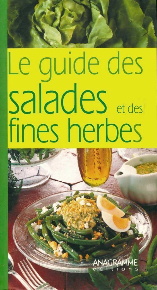 Le guide des salades et des fines herbes - Inconnu - Livre