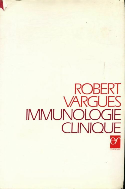 Immunologie clinique - Robert Vargues - Livre