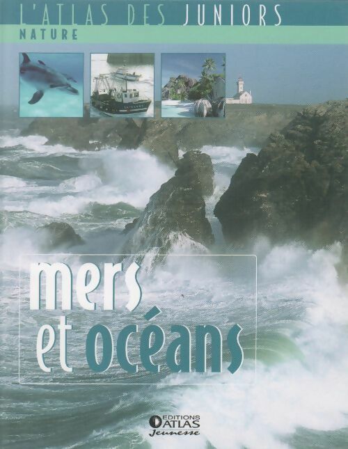 Mers et océans - Anne Sladovic - Livre