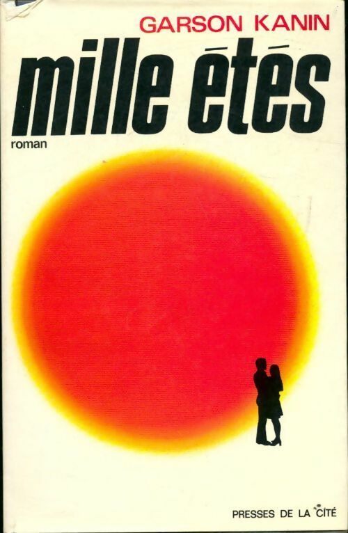 Mille étés - Garson Kanin - Livre