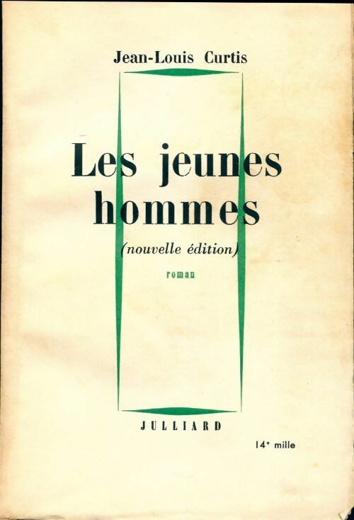 Les jeunes hommes - Jean-Louis Curtis - Livre