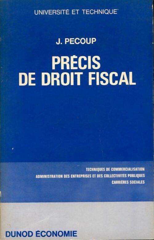 Précis de droit fiscal - J. Pécoup - Livre