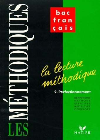 La lecture méthodique Tome II : Perfectionnement - Hélène Sabbah - Livre