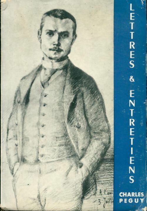 Lettres et entretiens - Charles Péguy - Livre