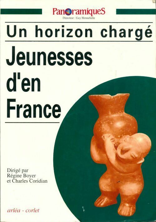 Panoramiques n°16 : Jeunesses d'en France. Un horizon chargé - Régine Boyer, Charles Coridian - Livre