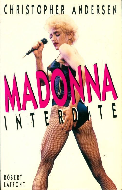 Madonna interdite - Christopher Andersen - Livre