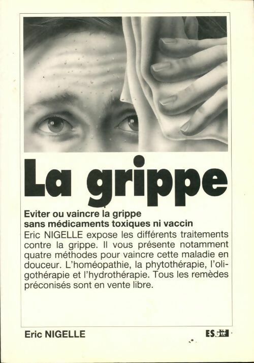 La grippe - Eric Nigelle - Livre