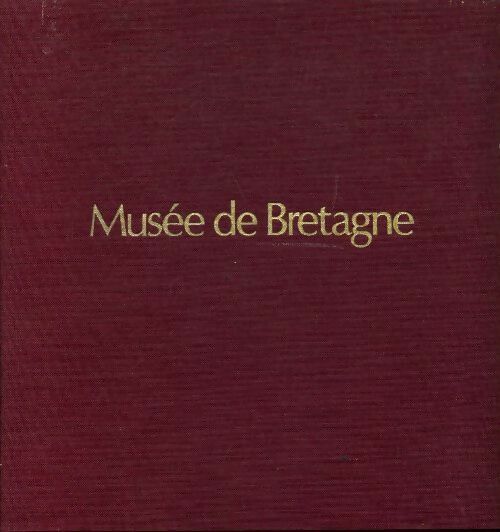Musée de Bretagne - Collectif - Livre