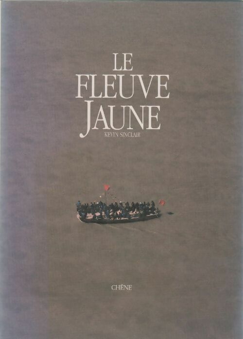 Le fleuve jaune - Kevin Sinclair - Livre