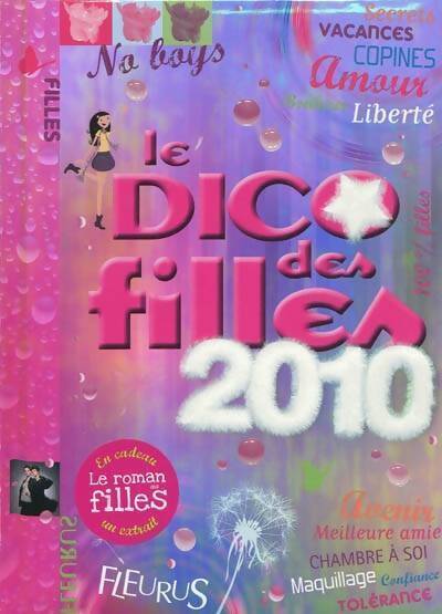 Le dico des filles 2010 - Dominique-Alice Rouyer - Livre