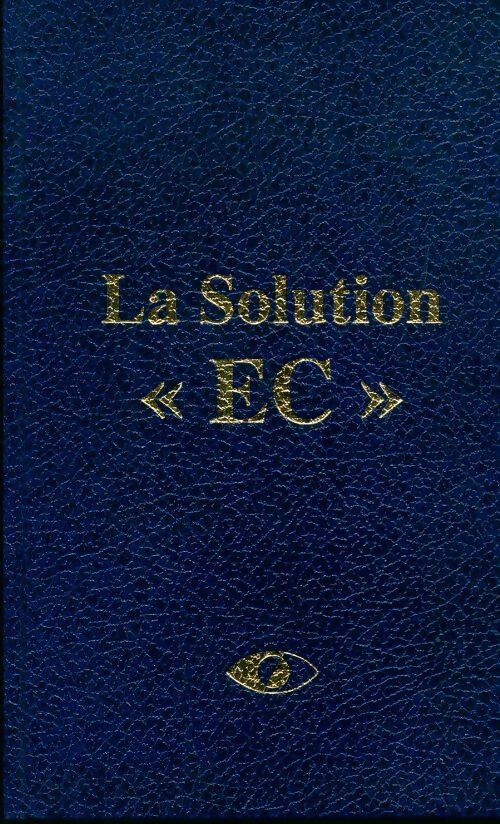 La solution EC - G. Rongeat - Livre