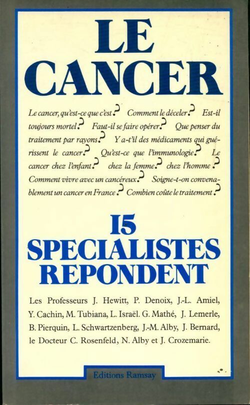 Le cancer. 15 spécialistes répondent - Collectif - Livre
