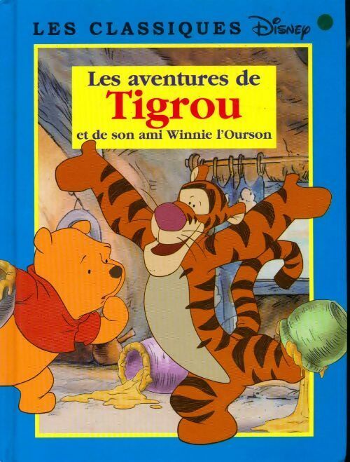 Les aventures de Tigrou - Walt Disney - Livre
