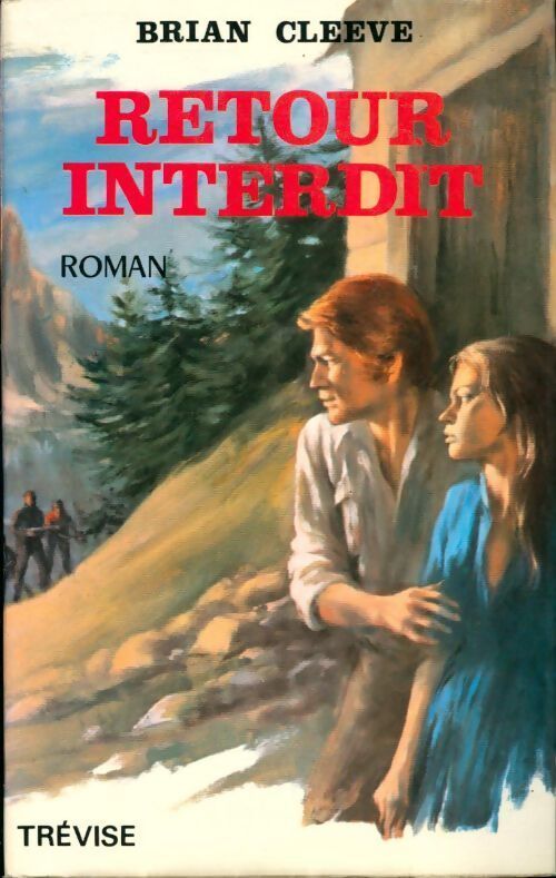 Retour interdit - Brian Cleeve - Livre