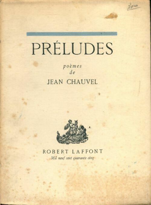 Préludes - Jean Chauvel - Livre