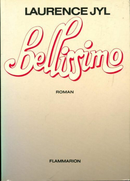 Bellissimo - Laurence Jyl - Livre
