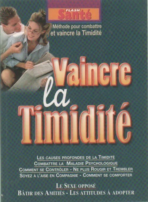 Vaincre la timidté - Collectif - Livre