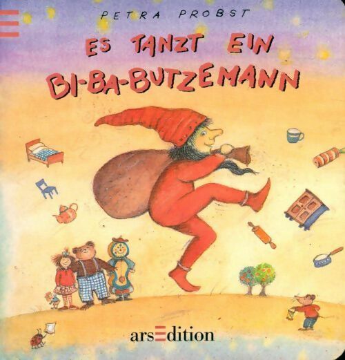 Es tanzt ein bi- ba- butzemannn - Petra Probst - Livre