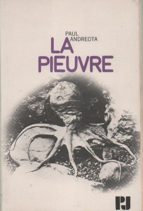 La pieuvre - Paul Andreota - Livre