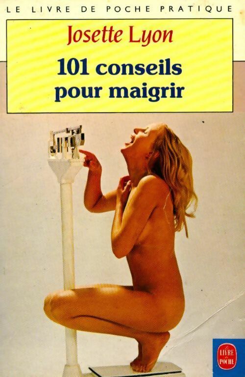 101 trucs pour maigrir - Josette Lyon - Livre