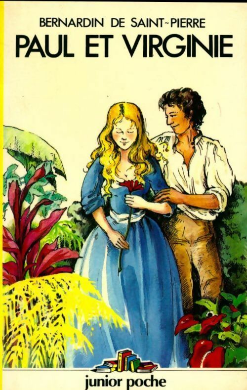 Paul et Virginie - Jacques-Henri Bernardin de Saint Pierre - Livre