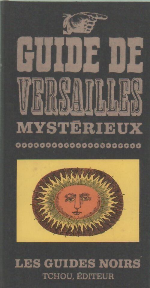 Guide de Versailles mystérieux - Collectif - Livre