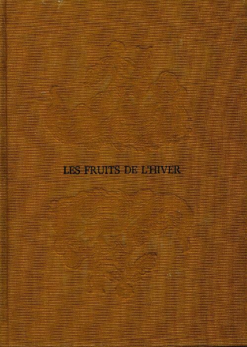 La grande patience Tome IV : Les fruits de l'hiver - Bernard Clavel - Livre