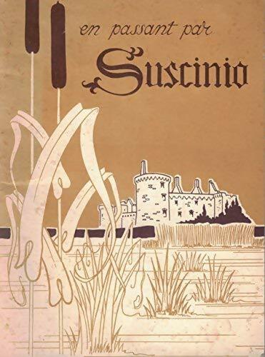 En passant par Suscinio - Michel De Galzain - Livre