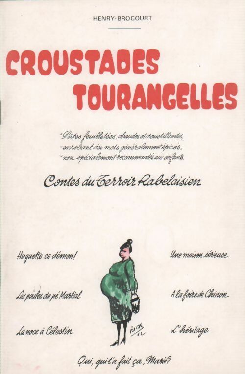 Croustades tourangelles. Contes du terroir rabelaisien - Henry Brocourt - Livre