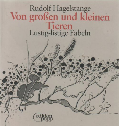 Von großen und kleinen Tieren. Lustig-listige Fabeln - Rudolf Hagelstange - Livre