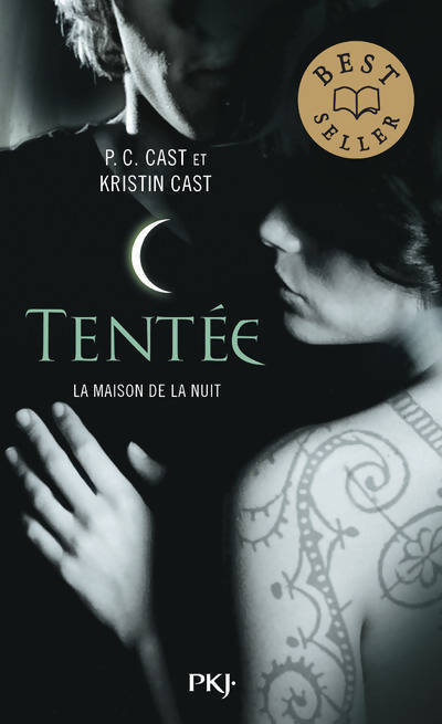 La maison de la nuit Tome VI : Tentée - Kristin Cast - Livre