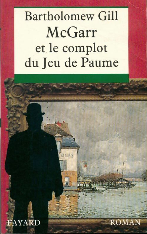 McGarr et le complot du jeu de paume - Bartholomew Gill - Livre