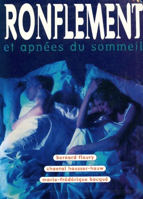 Ronflement et apnées du sommeil - Collectif - Livre