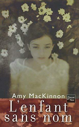 L'enfant sans nom - Amy Mackinnon - Livre