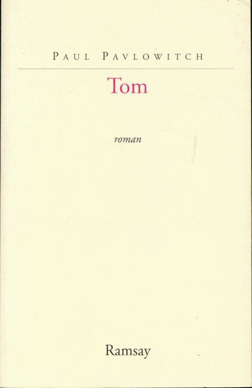 Tom - Paul Pavlowitch - Livre