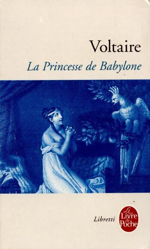 La princesse de Babylone - Voltaire - Livre