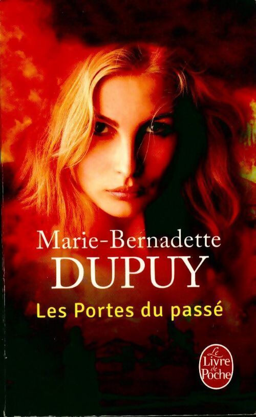 L'orpheline des neiges Tome V : Les portes du passé - Marie-Bernadette Dupuy - Livre