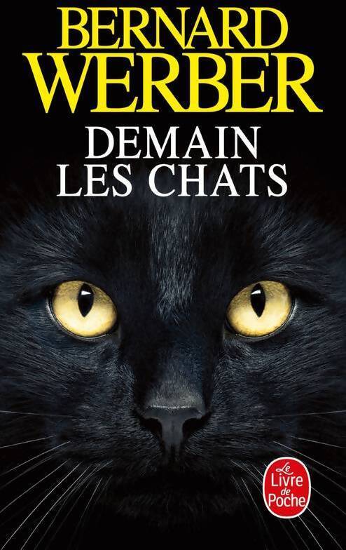 Demain les chats - Bernard Werber - Livre